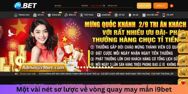 Một vài nét sơ lược về vòng quay may mắn i9bet