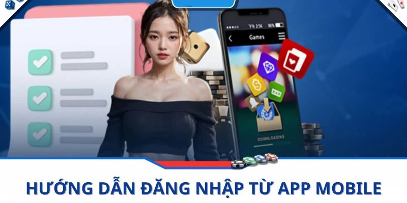 Hướng dẫn đăng nhập với phiên bản app mobile